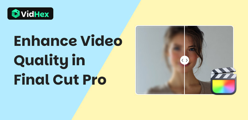 Verbessern Sie die Videoqualität in Final Cut Pro