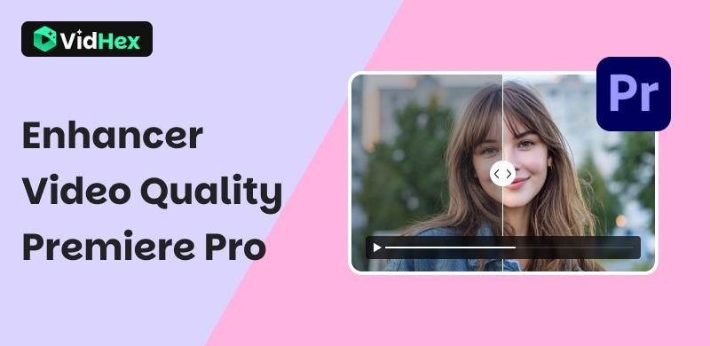 Verbessern Sie die Videoqualität in Premiere Pro