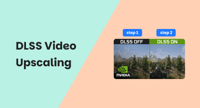 DLSS-Video-Upscaling