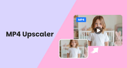 MP4 Upscaler