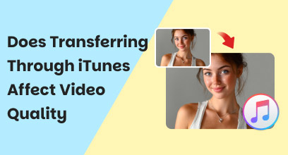 Beeinträchtigt die Übertragung über iTunes die Videoqualität?